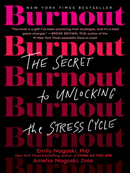 Title details for Burnout by Emily Nagoski, PhD - Available